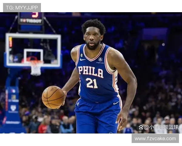 乔尔恩比德在NBA赛场上的辉煌成就与未来发展潜力分析